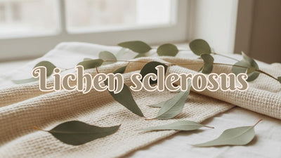 Lichen Sclerosus: Alles Wat Je Moet Weten Over Symptomen, Behandeling en Leven met LS