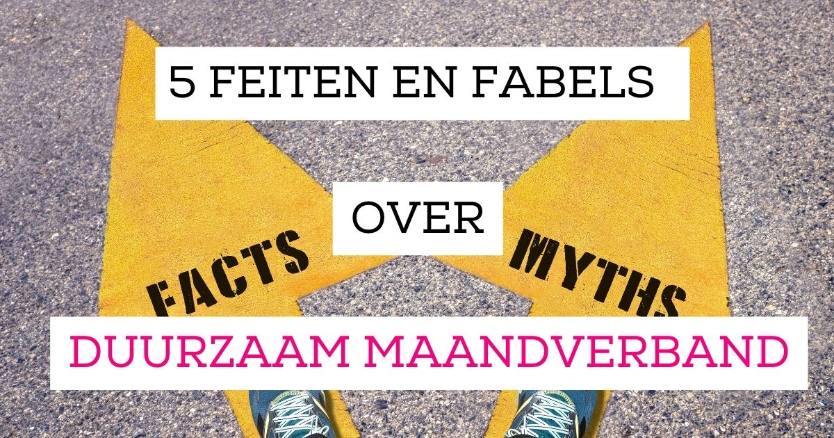 5 Facts and Fables about Sustainable Sanitary Pads
