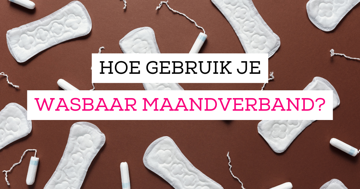 How do you use washable menstrual pads?